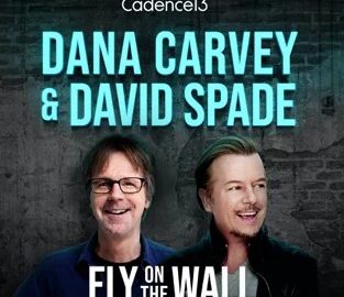New Podcast: Fly on the Wall with Dana Carvey and David Spade